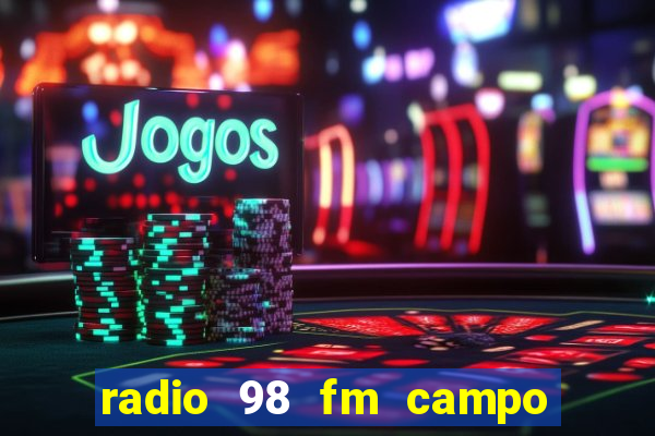 radio 98 fm campo formoso bahia